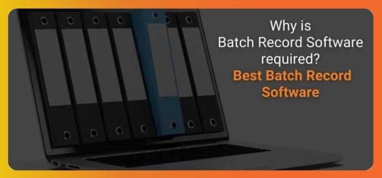 Why is Batch Record Software required - ProcessXE